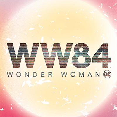 Wonder Woman 84 (WW84)