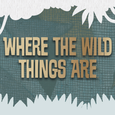 Where The Wild Things Are